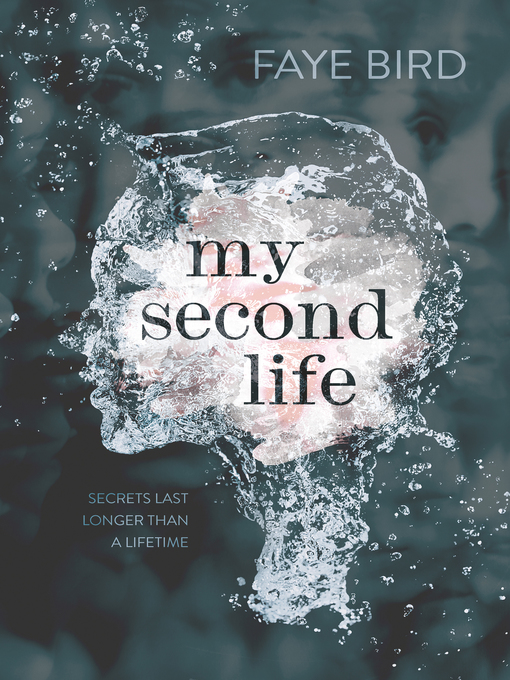Title details for My Second Life by Faye Bird - Wait list